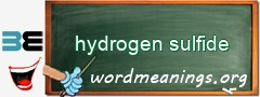 WordMeaning blackboard for hydrogen sulfide
